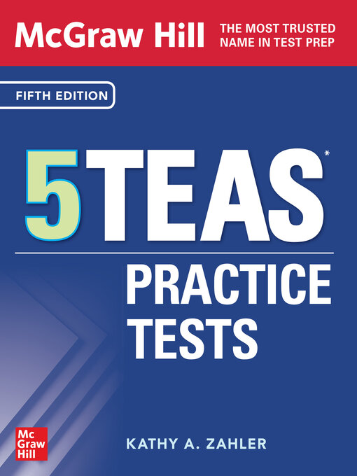 Title details for McGraw Hill 5 TEAS Practice Tests by Kathy A. Zahler - Wait list